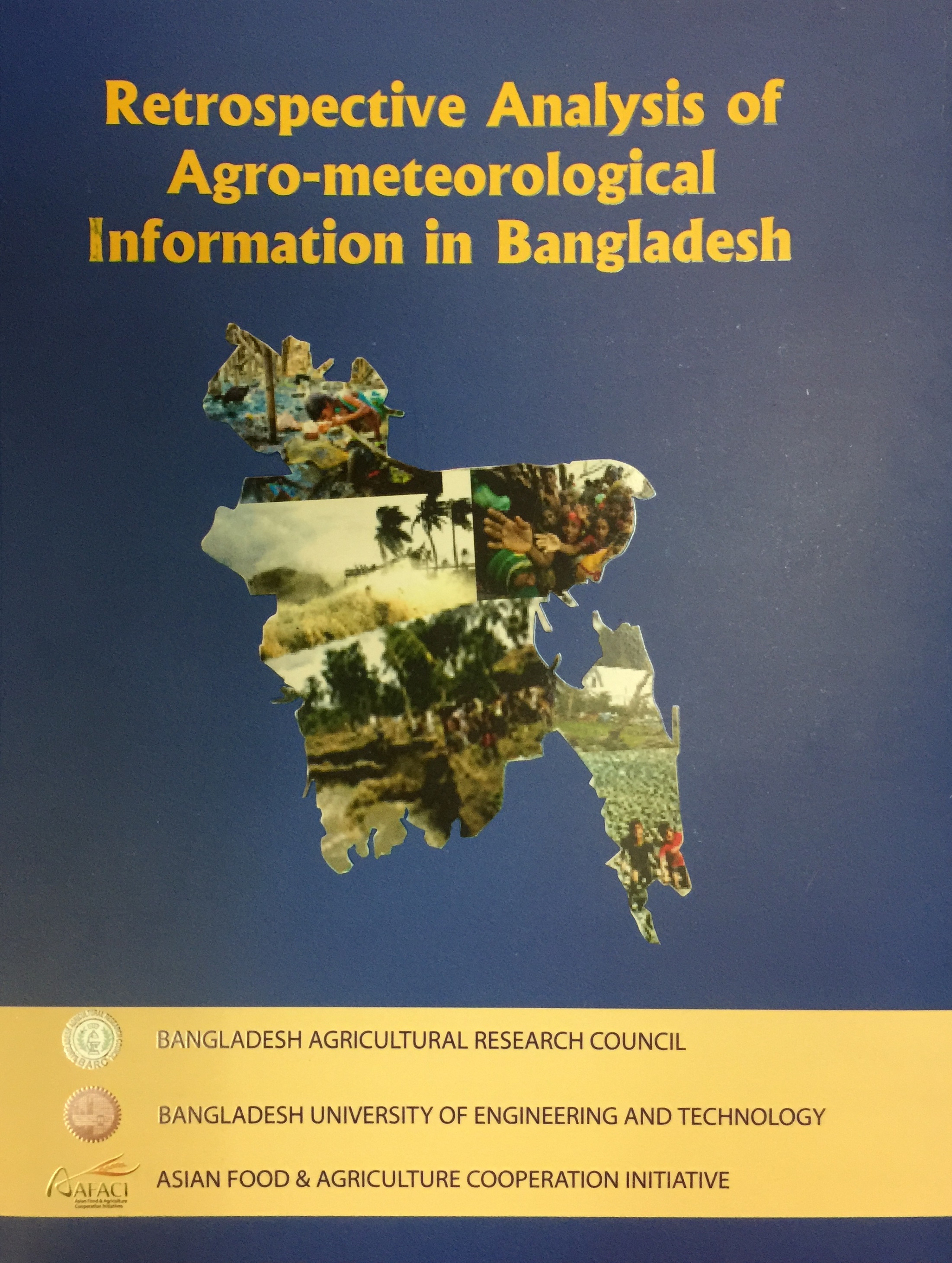Retrospective Analysis of Agro-meteorological Information in Bangladesh